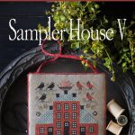 Sampler House V - Plum Street Samplers