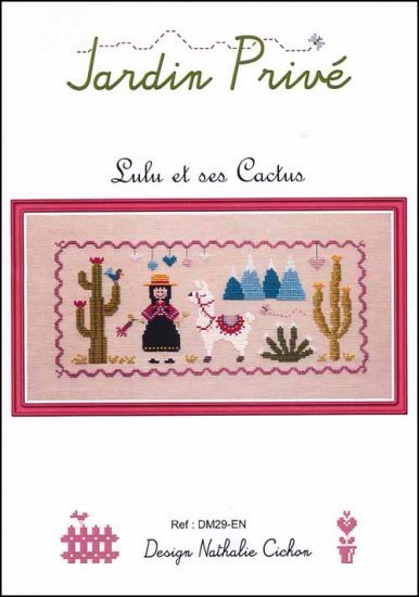 Lulu et ses Cactus (Lulu and Her Cactus) - Jardin Prive