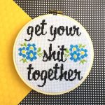 Get Your Sh*t Together - Spot Colors
