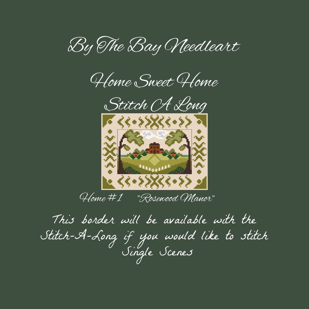 Home Sweet Home 1: Rosewood Manor - By The Bay Needleart