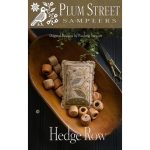 Hedge Row - Plum Street Samplers