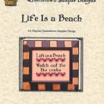 Life is a Beach - Queenstown Sampler Designs