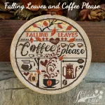 Falling Leaves & Coffee Please - Autumn Lane Stitchery