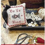 Be Ye Kind- Antique Needleworkers