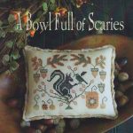 A Bowl Full of Scaries - Scary Two - Plum Street Samplers