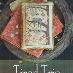 Tired Trio - Plum Street Samplers
