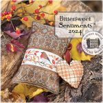 Bittersweet Sentiments 2024 - Summer House Stitche Workes