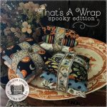 That's A Wrap Spooky Edition - Summer House Stitche Workes