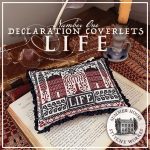 Declaration Coverlets No. One Life - Summer House Stitche Workes